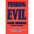 Funding Evil: How Terrorism is Financed and How to Stop it