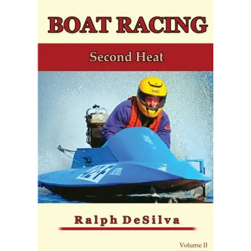 Boat Racing: The Second Heat
