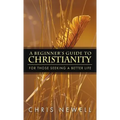 A Beginner's Guide to Christianity