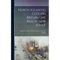 North Atlantic City, on Brigantine Beach, New Jersey