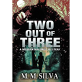 Two Out of Three: A Meagan Maloney Mystery