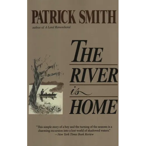 The River Is Home