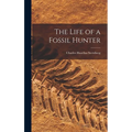 The Life of a Fossil Hunter