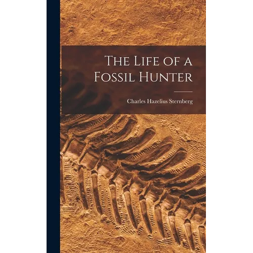 The Life of a Fossil Hunter