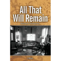All That Will Remain
