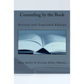 Counseling by the Book: Revised and Expanded Edition