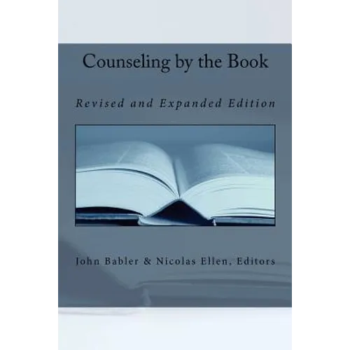 Counseling by the Book: Revised and Expanded Edition