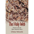The Holy Web: Church and the New Universe Story