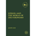 Ezekiel and the World of Deuteronomy