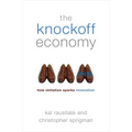The Knockoff Economy: How Imitation Sparks Innovation