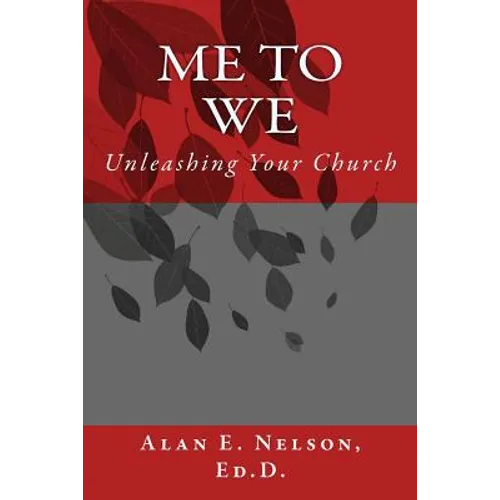 Me to We: Unleashing Your Church