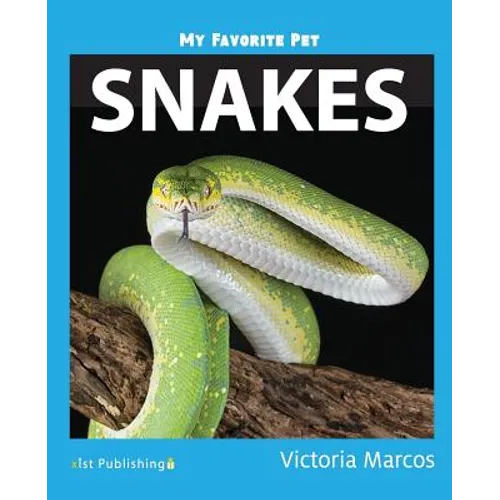 My Favorite Pet: Snakes