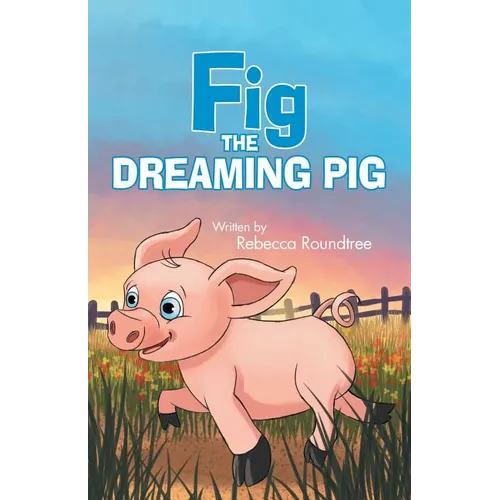 Fig the Dreaming Pig