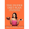 The Dudek Diet Plan: The Language of Metabolism