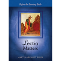 Lectio Matters: Before the Burning Bush