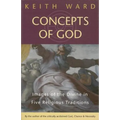 Concepts of God: Images of the Divine in the Five Religious Traditions