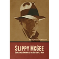 Slippy McGee, Sometimes Known as the Butterfly Man