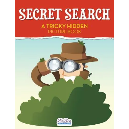 Secret Search: A Tricky Hidden Picture Book