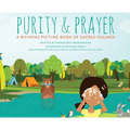 Purity & Prayer: Faceless Edition: A Rhyming Picture Book of Sacred Rulings