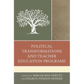 Political Transformations and Teacher Education Programs