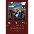 Out of Egypt: Biblical Theology and Biblical Interpretation: 5