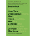 Subliminal: How Your Unconscious Mind Rules Your Behavior (Pen Literary Award Winner)