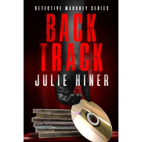 Back Track: Detective Mahoney Series