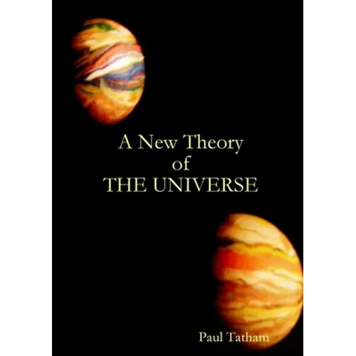 A New Theory of The Universe