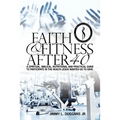 Faith And Fitness After 40