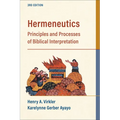 Hermeneutics: Principles and Processes of Biblical Interpretation