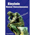 Einstein and Human Consciousness: Eternity Is an Instant