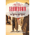 Old West Showdown: Two Authors Wrangle over the Truth about the Mythic Old West