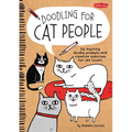 Doodling for Cat People: 50 Inspiring Doodle Prompts and Creative Exercises for Cat Lovers