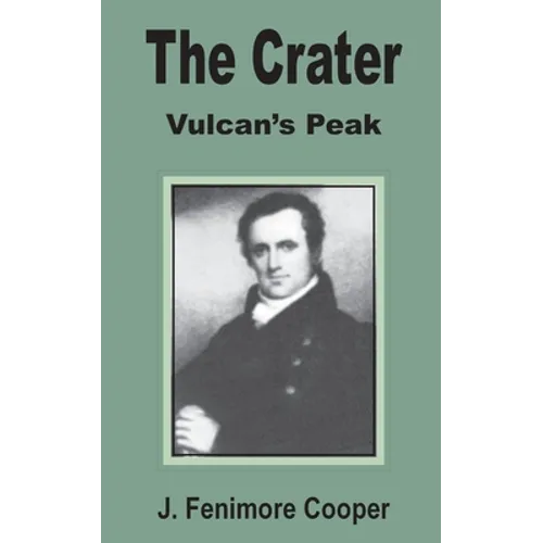 The Crater: Vulcan's Peak
