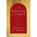 The Kingdom of Christ: The New Evangelical Perspective