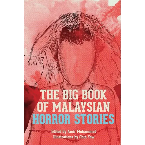 The Big Book of Malaysian Horror Stories