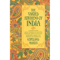 The Varied Kitchens of India: Cuisines of the Anglo-Indians of Calcutta, Bengalis, Jews of Calcutta, Kashmiris, Parsis, and Tibetans of Darjeeling