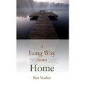 A Long Way from Home