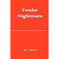 Tender Nightmare