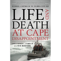Life and Death at Cape Disappointment: Becoming a Surfman on the Columbia River Bar