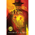 Robbers and Cops