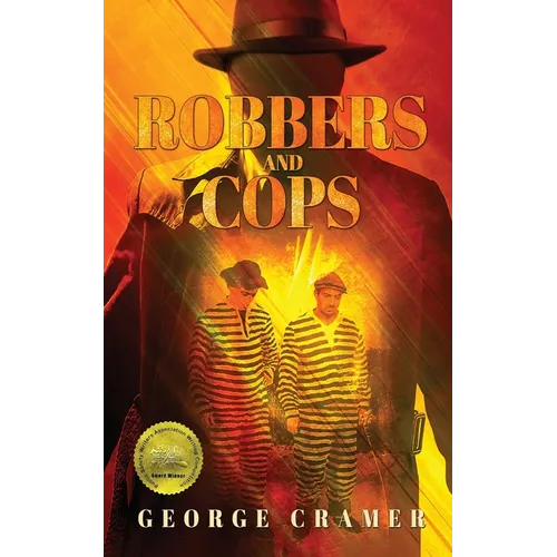 Robbers and Cops