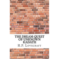 The Dream-Quest of Unknown Kadath
