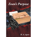 Evan's Purpose
