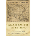 Adam Smith in Beijing: Lineages of the Twenty-First Century
