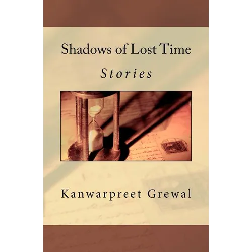Shadows of Lost Time: Stories