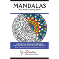 Mandalas: Mini Adult Coloring Book