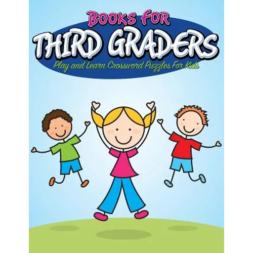 Books For Third Graders: Play and Learn Crossword Puzzles For Kids