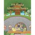 The Bunny Adventure Series: Where Every Day Can Be an Adventure