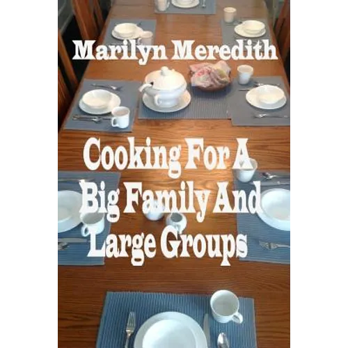 Cooking for a Big Family and Large Groups